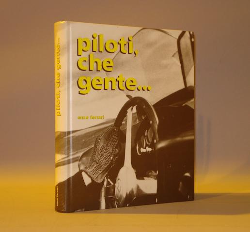 A signed copy of Piloti Che Gente by Enzo Ferrari
